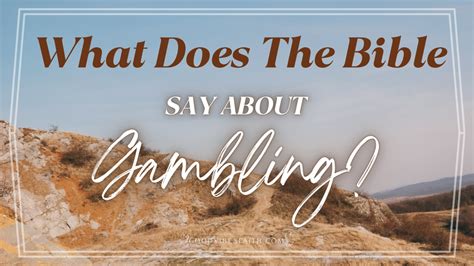 What Does the Bible Say About Gambli.